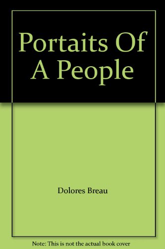 9782760002944: Dolores Breau : Portraits D'un Peuple