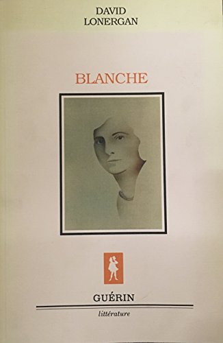 Beispielbild fr Blanche zum Verkauf von Zubal-Books, Since 1961