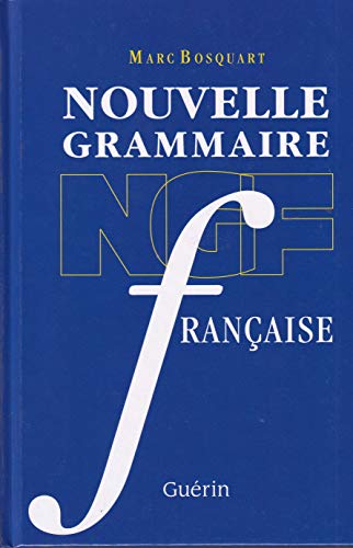 9782760147058: nouvelle grammaire francaise