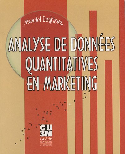 Beispielbild fr Analyse de donnes quantitatives en marketing zum Verkauf von Better World Books