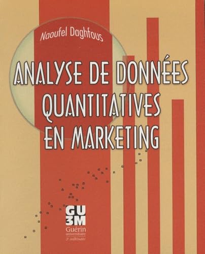 Imagen de archivo de Analyse de donnes quantitatives en marketing a la venta por Better World Books