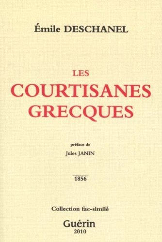 Stock image for Les Courtisanes Grecques for sale by medimops
