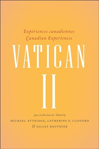 Beispielbild fr Vatican II: Experiences Canadiennes/ Canadian Experiences zum Verkauf von Revaluation Books