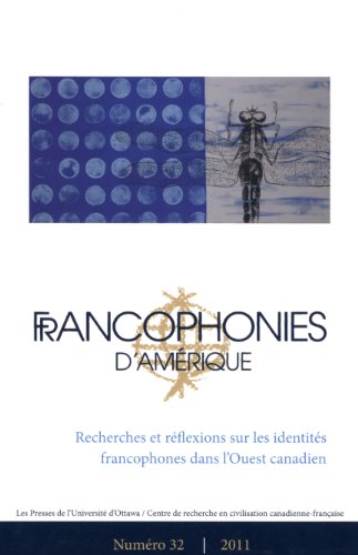 9782760307766: Francophonies d'amerique volume 32