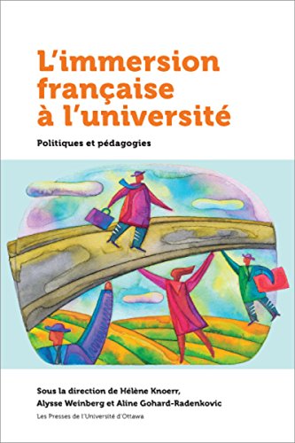 Stock image for Limmersion française  l'universit : Politiques et p dagogie (Politiques et politiques publiques) (French Edition) for sale by HPB Inc.