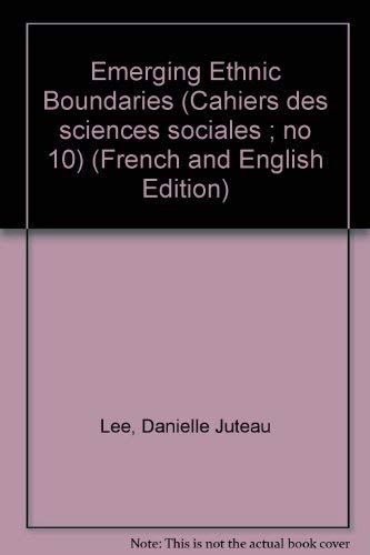 Frontieres ethniques en devenir =: Emerging ethnic boundaries (Cahiers des sciences sociales ; no...