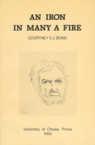 Beispielbild fr An Iron in Many a Fire zum Verkauf von Lower Beverley Better Books