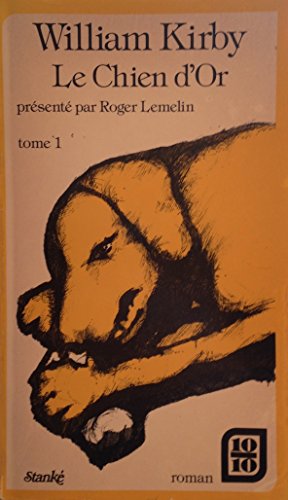 Stock image for Le Chien d'Or tome 1 (10/10 Roman, #111) for sale by Better World Books