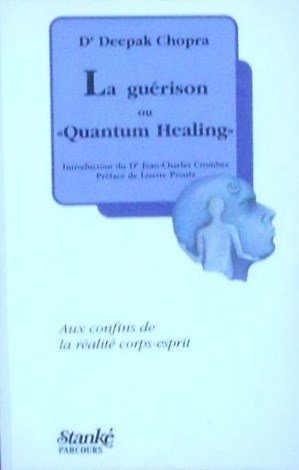 9782760403604: Guerison Ou Quantum Healing