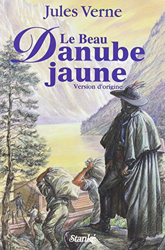 9782760405745: Beau danube jaune version d'o