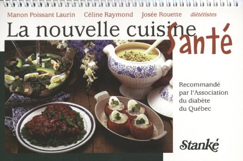 Beispielbild fr Nouvelle Cuisine Sante zum Verkauf von Better World Books