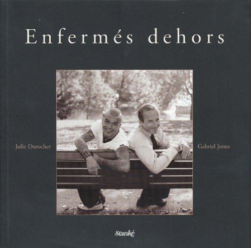 Stock image for ENFERMES DEHORS for sale by Budget Books