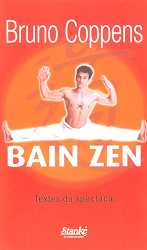 Beispielbild fr Bain Zen zum Verkauf von Better World Books: West