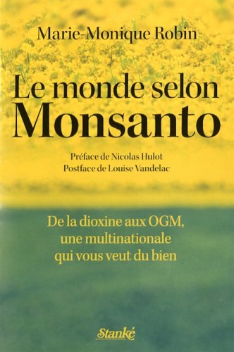 Beispielbild fr Monde Selon Monsanto zum Verkauf von Better World Books