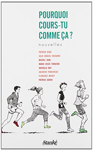 Beispielbild fr Pourquoi cours-tu comme a ? (French Edition) zum Verkauf von Irish Booksellers