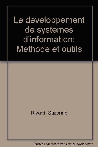 Beispielbild fr Dveloppement de Systmes D'information : Mthode et Outils zum Verkauf von Better World Books