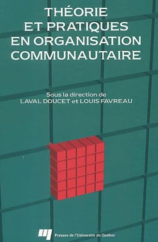 Imagen de archivo de Thorie et pratiques en organisation communautaire a la venta por Librairie Le Nord