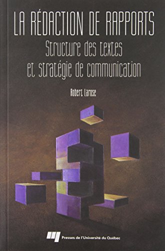 Stock image for Redaction de Rapports : Structure Des Textes Et Strategie De Communication for sale by Better World Books