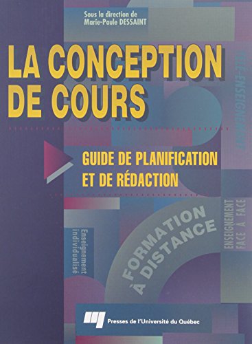 Beispielbild fr La conception des cours: Guide de planification et de rdaction zum Verkauf von Ammareal