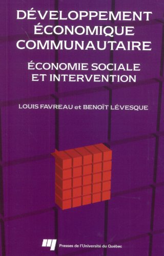 Imagen de archivo de Dveloppement conomique communautaire. conomie sociale et intervention. a la venta por Marko Roy