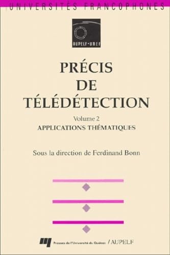 9782760508880: PRECIS DE TELEDETECTION VOLUME 2. APPLICATIONS THEMATIQUES