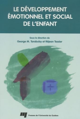 Beispielbild fr Le dveloppement motionnel et social de l'enfant zum Verkauf von Les mots en page