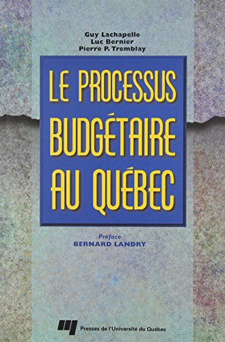 Beispielbild fr Processus Budgetaire du Quebec zum Verkauf von Better World Books