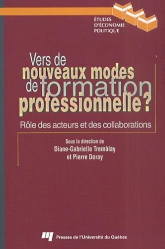 9782760511149: VERS DE NOUVEAUX MODES DE FORMATION PROFESSIONNELLE?