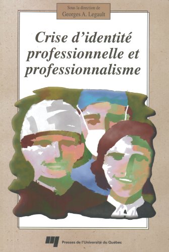 Beispielbild fr Crise d'identit professionnelle et professionnalisme zum Verkauf von Ammareal