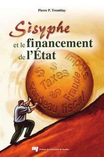 9782760513501: SISYPHE ET LE FINANCEMENT DE L'ETAT