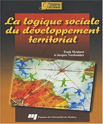 Beispielbild fr La logique sociale du dveloppement territorial (French Edition) zum Verkauf von Gallix