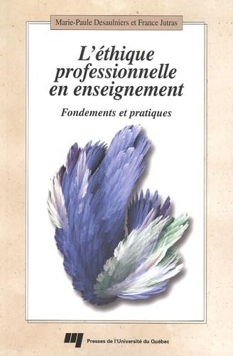 Beispielbild fr l' thique professionnelle en enseignement zum Verkauf von Better World Books: West