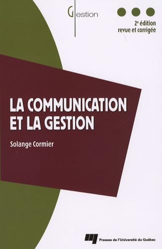 Beispielbild fr La communication et la gestion (French Edition) zum Verkauf von Better World Books