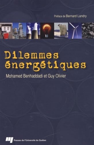 Beispielbild fr Dilemmes energetiques (French Edition) zum Verkauf von ThriftBooks-Dallas