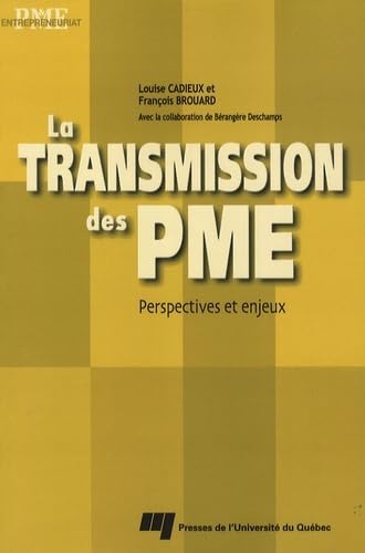 9782760515949: TRANSMISSION DES PME: Perspectives et enjeux