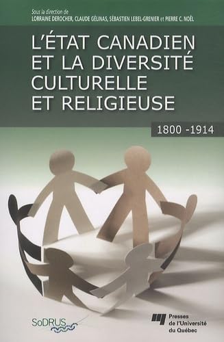 9782760516038: ETAT CANADIEN ET LA DIVERSITE CULTURELLE ET RELIGIEUSE 1800