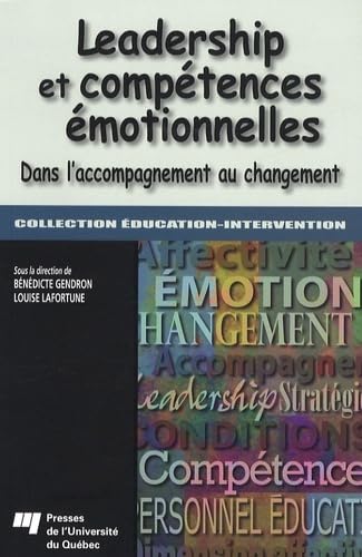 9782760516076: Leadership et comptences motionnelles: Dans l'accompagnement au changement