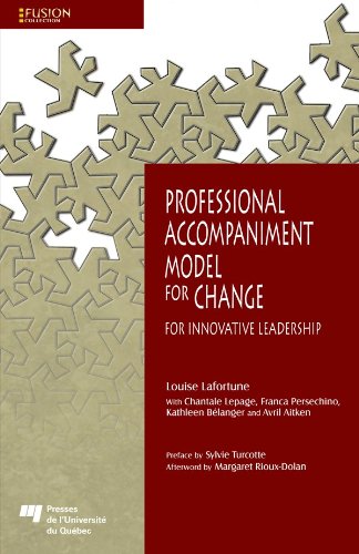Beispielbild fr Professional Accompaniment Model for Change:For Innovative Leadership by Loui. zum Verkauf von medimops