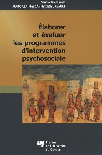 9782760523463: Elaborer et evaluer les programmes d'intervention psychosociale