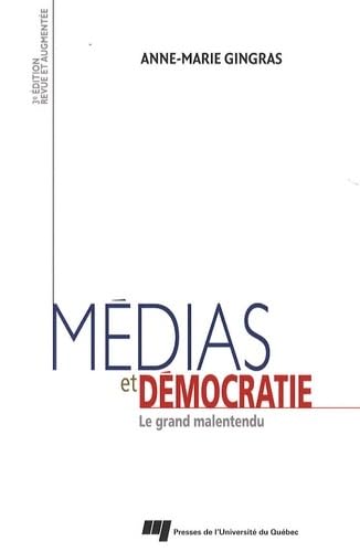 Stock image for Mdias et dmocratie : Le grand malentendu for sale by medimops