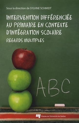 Beispielbild fr Intervention differencie au primaire en contexte d'intgration scolaire: Regards multiples zum Verkauf von Ammareal