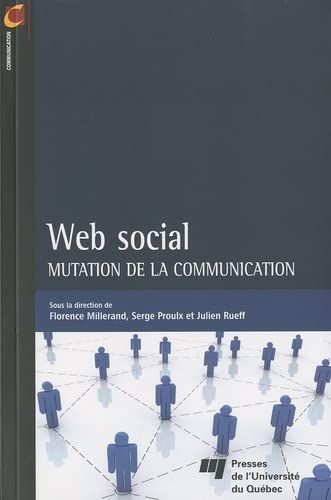 Stock image for Web Social : Mutation De La Communication for sale by RECYCLIVRE
