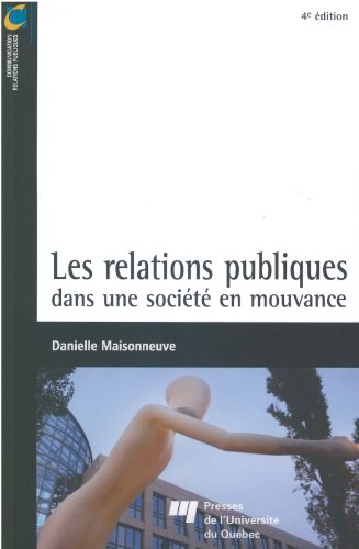 Stock image for Relations Publiques Dans une Socit en Mouvance for sale by Better World Books