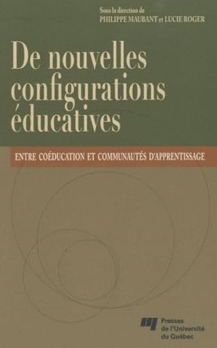 Imagen de archivo de De nouvelles configurations educatives: entre coeducation et communautes d'apprentissage a la venta por Zubal-Books, Since 1961