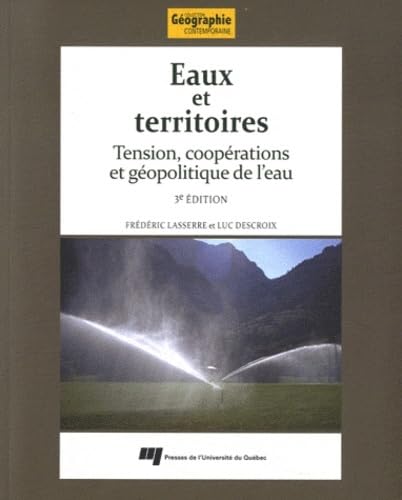 Imagen de archivo de Eaux et territoires: Tension, cooprations et gopolitique de l'eau a la venta por Ammareal