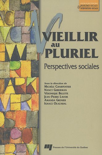 Stock image for Vieillir au pluriel : Pespectives sociales for sale by medimops
