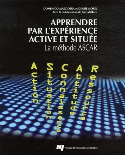 Beispielbild fr APPRENDRE PAR L'EXPERIENCE ACTIVE ET SITUEE zum Verkauf von Gallix