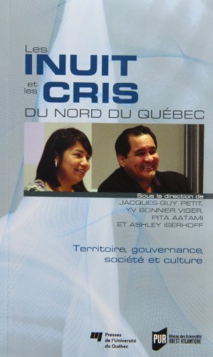 9782760526891: Les Inuit et les Cris du Nord du Qubec