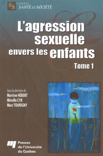 9782760530126: AGRESSION SEXUELLE ENVERS LES ENFANTS TOME 1