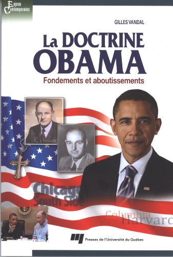 9782760530751: La doctrine Obama: Fondements et aboutissements